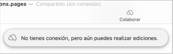 Un aviso en la pantalla dice “No tienes conexión, pero aún puedes realizar ediciones”.