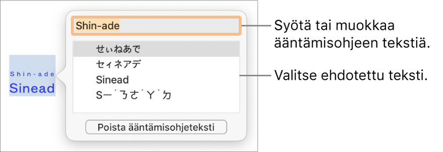 Ääntämisohje avoinna jonkin sanan kohdalla sekä tekstikentän ja ehdotetun tekstin selitteet.