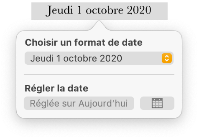 Les commandes Date et heure affichant un menu contextuel pour le format de date, ainsi qu’un bouton Sur aujourd’hui.