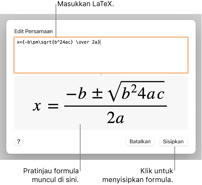 Formula kuadratik yang ditulis menggunakan LaTeX di bidang Persamaan, dan pratinjau formula di bawah ini.