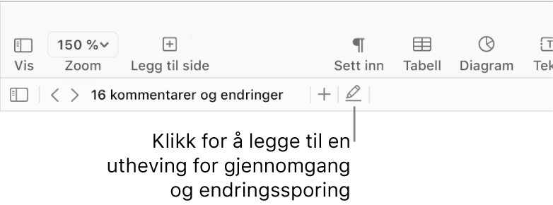 Menylinjen, som viser Sett inn-menyen, og Pages-verktøylinjen under, med gjennomgangsverktøy og en bildeforklaring for Uthev-knappen.
