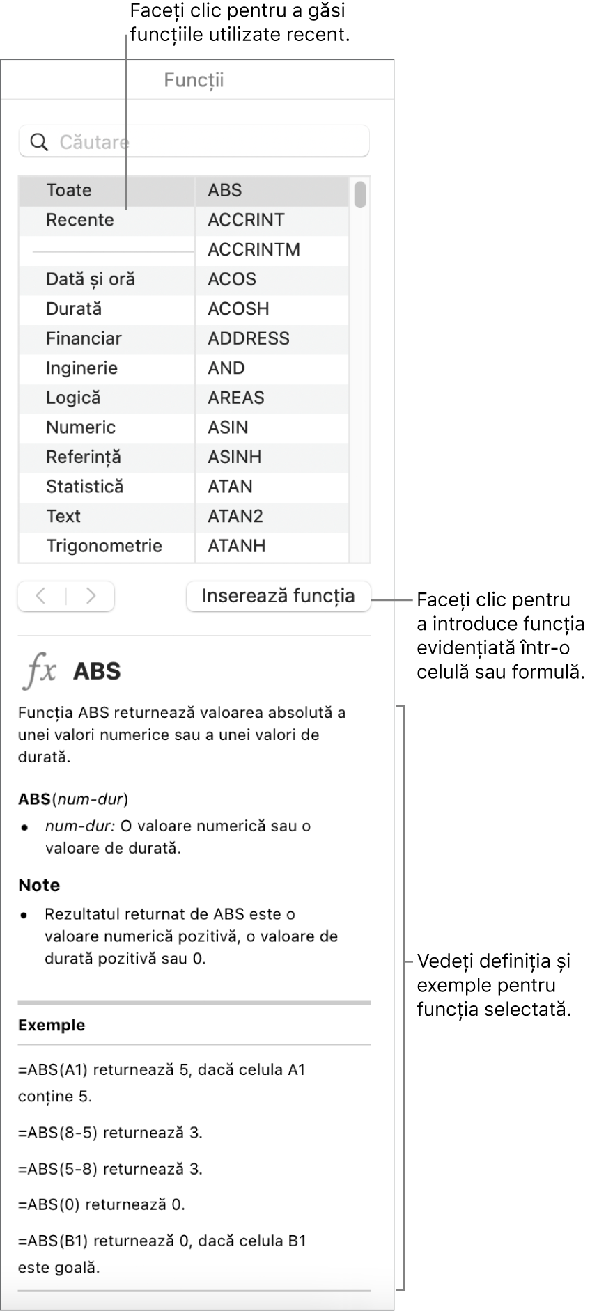 Browserul de funcții cu explicații despre funcțiile utilizate recent, butonul Inserează o funcție și definiția funcției.