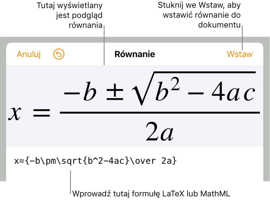 Pole edycji równania, zawierające równanie kwadratowe zapisane przy użyciu języka LaTeX. Powyżej widoczny jest podgląd tego równania.