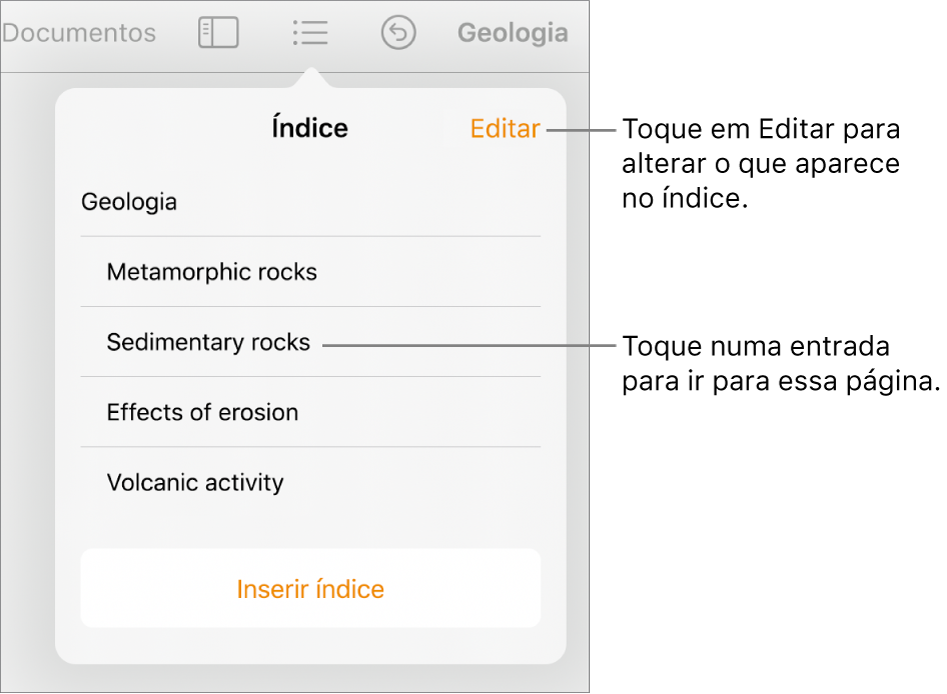 A vista de índice com entradas numa lista. O botão Editar encontra-se no canto superior direito da vista.