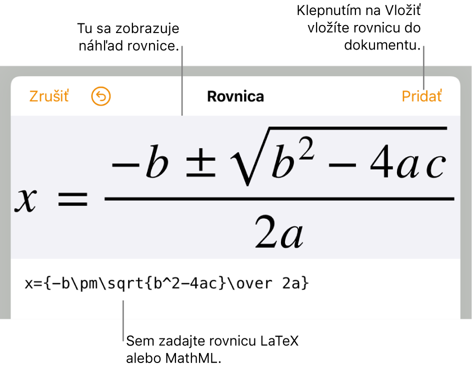 Dialógové okno úpravy rovnice zobrazujúce kvadratickú rovnicu napísanú pomocou príkazov LaTeX, nad ním sa nachádza náhľad vzorca.
