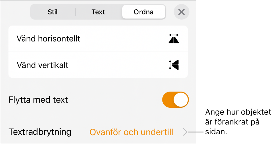 Reglagen under Ordna med Flytta med text och Textradbrytning.