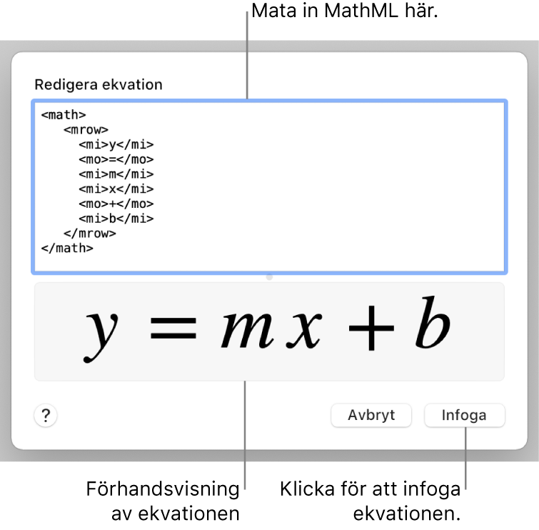 Ekvationen för en linjes lutning i ekvationsredigeringsfältet och en förhandsvisning av formeln nedanför.