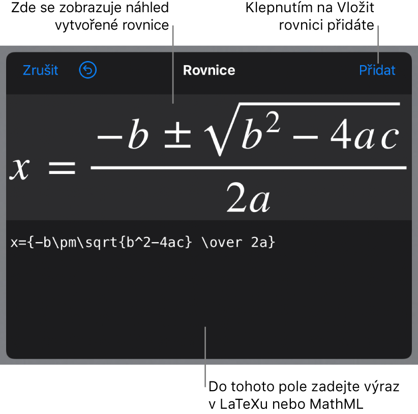 Dialogové okno Rovnice, v němž je zobrazen vzorec řešení kvadratické rovnice zadaný pomocí příkazů LaTeXu, a nad ním náhled výsledného vzorce