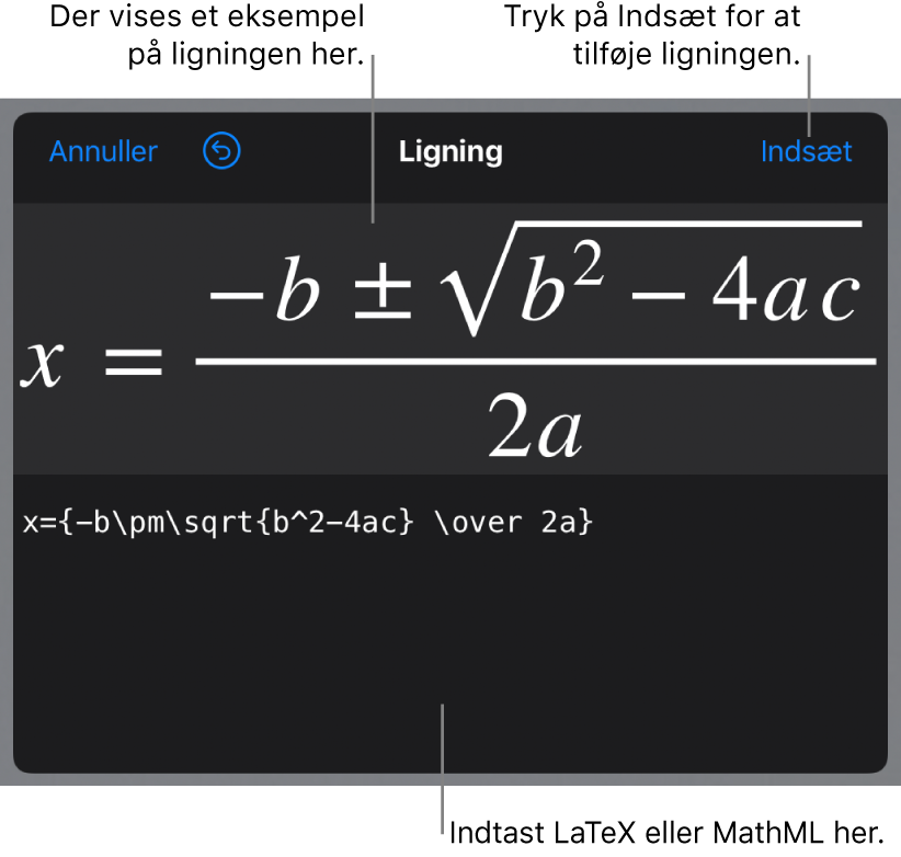 Dialogen Ligning, der viser den kvadratiske formel skrevet ved hjælp af LaTeX-kommandoer og derover et eksempel på formlen.