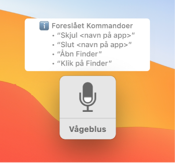 Vinduet med feedback til Stemmekontrol med forslag til kommandoer, f.eks. Åbn Finder eller Klik på Finder, ved siden af vinduet.