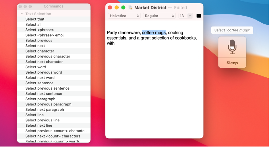 The Voice Control feedback window and Commands window next to a TextEdit document that’s being dictated. The Commands window lists text selection commands. The feedback window shows the Select <phrase> command being used to select a phrase in the document.