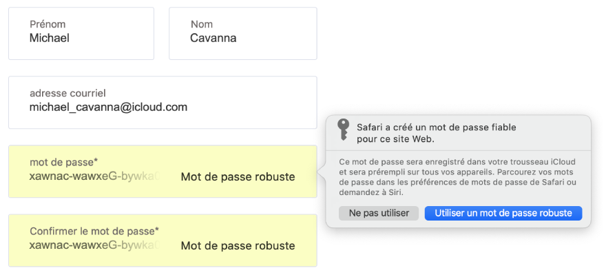 Une zone de dialogue montrant que Safari a créé un mot de passe robuste pour un site Web et qu’il sera enregistré dans le trousseau iCloud de l’utilisateur et rempli automatiquement sur les appareils de l’utilisateur.