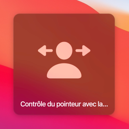 L’alerte qui s’affiche brièvement pour indiquer que le pointeur avec la tête est activé.