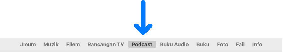 Bar butang menunjukkan Podcast dipilih.