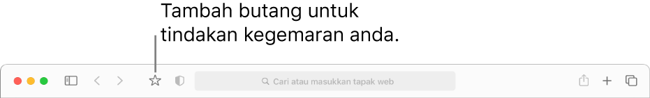 Bar alat menunjukkan butang yang anda boleh tambah sebagai tindakan kegemaran anda.