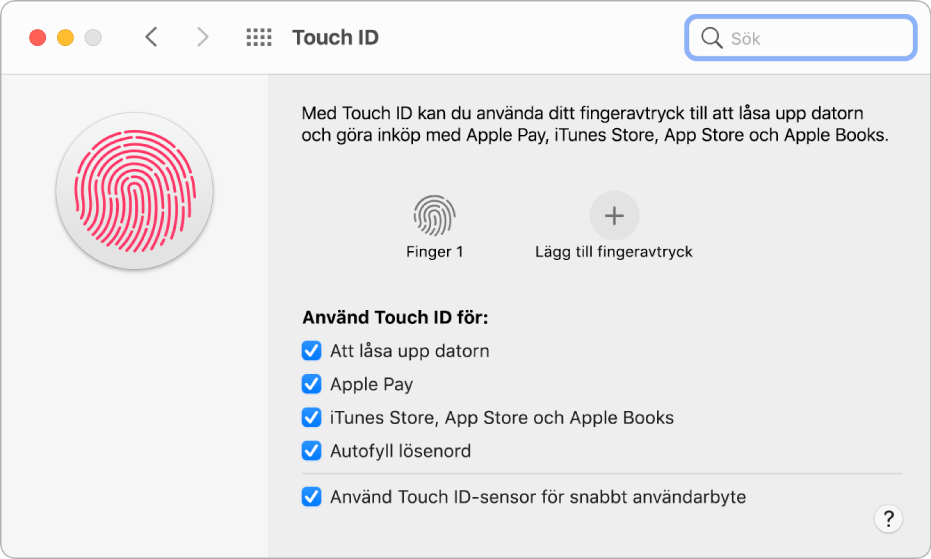Inställningspanelen för Touch ID som visar att ett fingeravtryck är redo och kan användas för att låsa upp datorn.