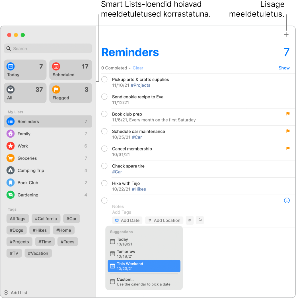 Meeldetuletuste aken nutikate loenditega vasakul ning teiste meeldetuletuste ja loenditega all. Kursor on meeldetuletuse peal ning menüü Suggestions on avatud järgmiste soovituste valikutega: Today, Tomorrow, This Weekend ja Custom.