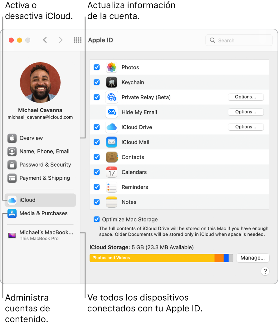 El panel Apple ID de Preferencias del Sistema. Haz clic en un elemento en la barra lateral para actualizar la información de tu cuenta, activar o desactivar iCloud, administrar cuentas de contenido o ver todos los dispositivos en los que has iniciado sesión con tu Apple ID.