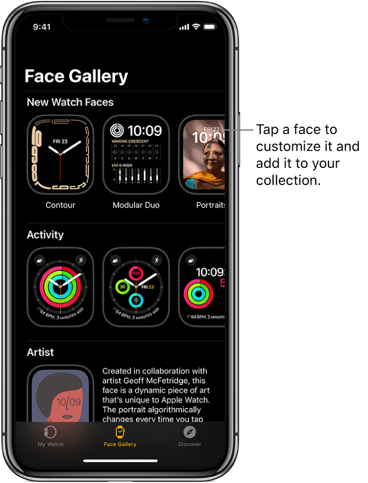 Apple Watch app open to the Face Gallery. The top row shows faces that are new, the next rows show watch faces grouped by type—Activity and Artist, for example. You can scroll to see more faces grouped by type.