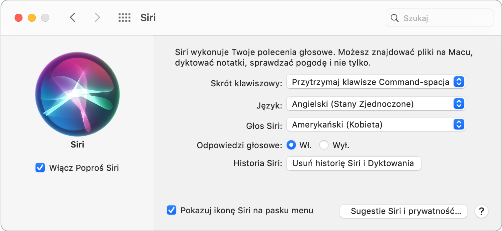 Okno preferencji Siri zawierające zaznaczone pole wyboru Włącz Poproś Siri, znajdujące się po lewej, a także opcje pozwalające na dostosowanie Siri, znajdujące się po prawej.