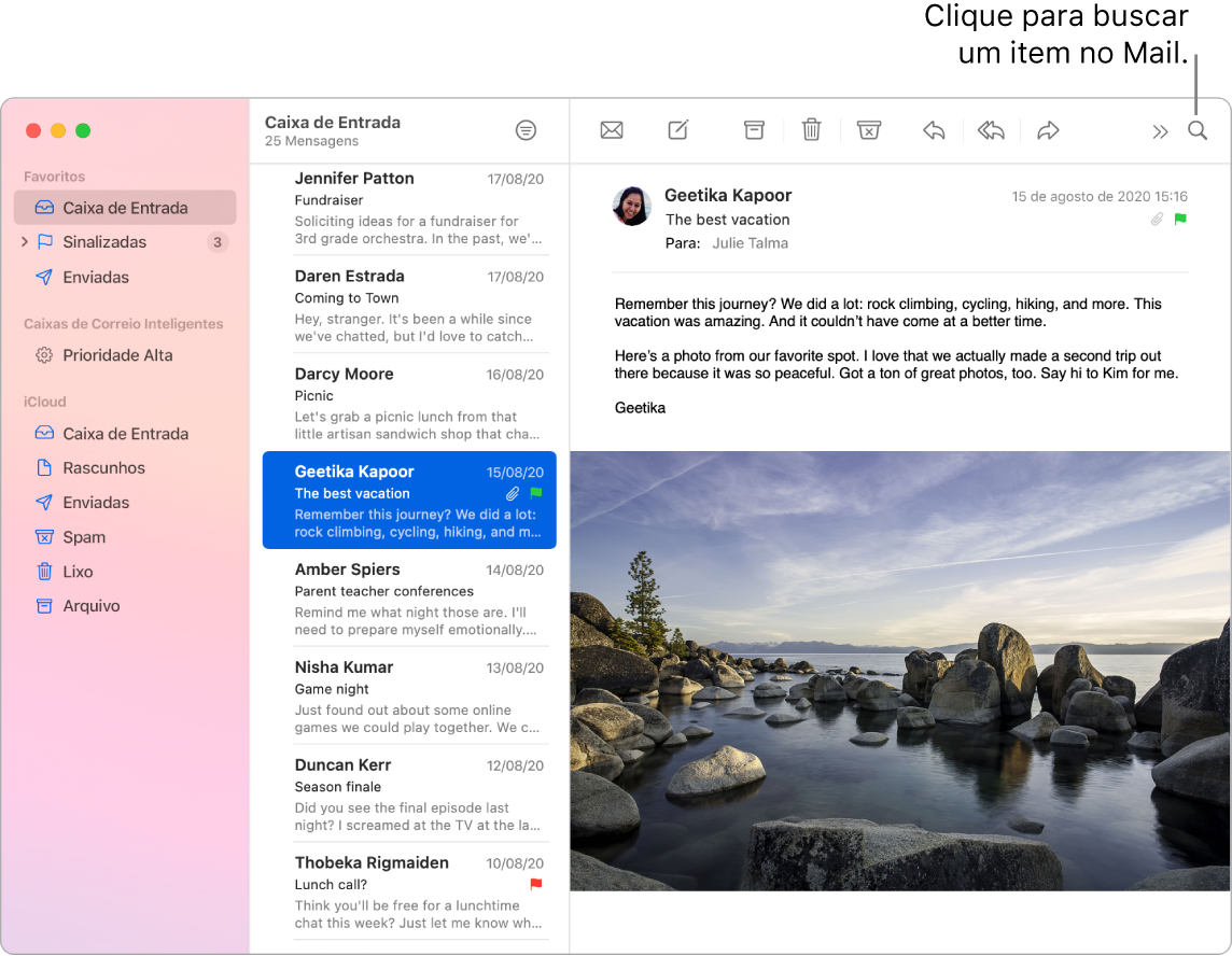 Uma janela do Mail mostrando a barra lateral à esquerda com Favoritos, Caixas de Correio Inteligentes e pastas do iCloud, a lista de mensagens ao lado da barra lateral e o conteúdo da mensagem selecionada à direita.