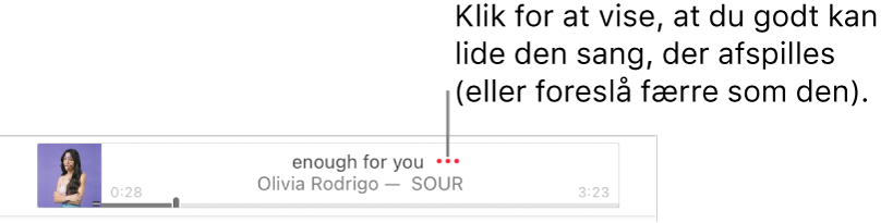 Det øverste af Apple Music med en sang, der afspilles. Klik på knappen Mere ud for sangtitlen for at synes godt om sangen, der afspilles, eller for at få foreslået færre som den.