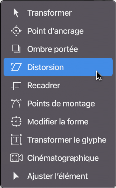 Sélection de l’outil Distorsion dans le menu local des outils de transformation