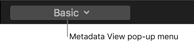 The Metadata View pop-up menu