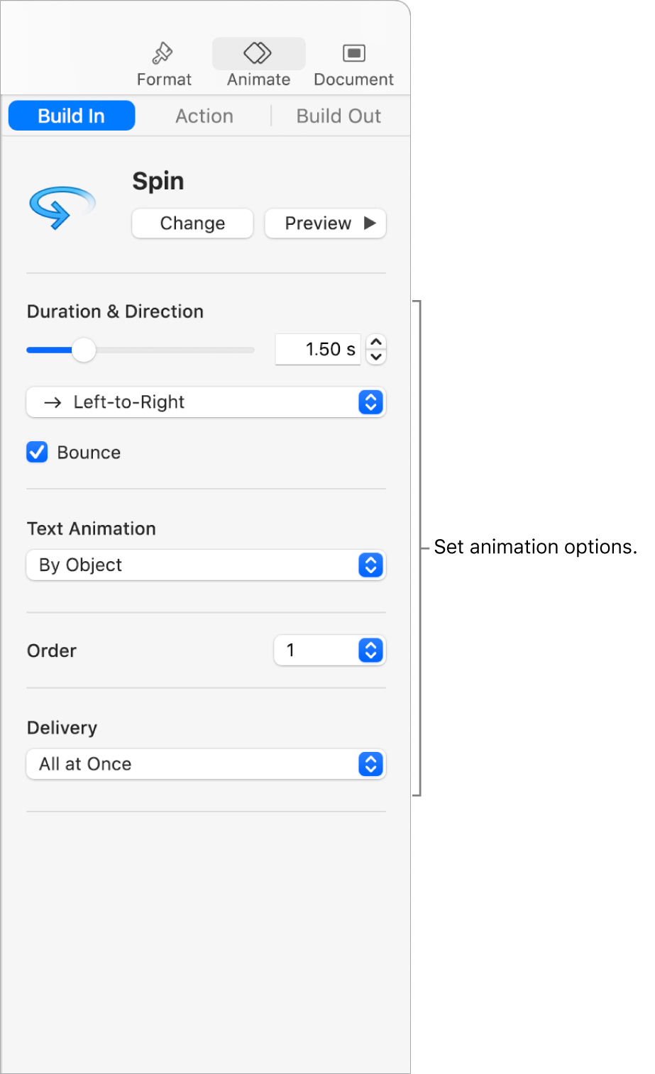 Build in options in the Animate section of the sidebar.