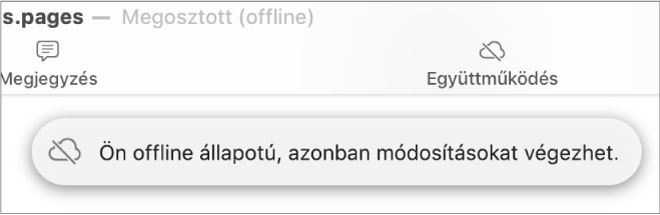 Figyelmeztetés a képernyőn: „Offline módban van, de folytathatja a szerkesztést”.