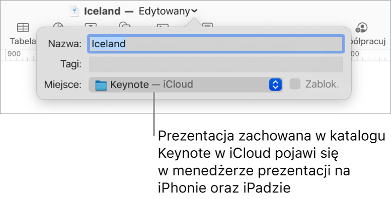 Okno dialogowe zachowywania prezentacji; w menu podręcznym Miejsce wybrana jest opcja Keynote — iCloud.