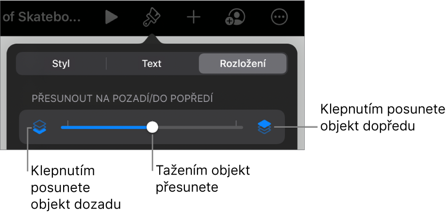 Tlačítko pro přesun vzad, tlačítko pro přesun vpřed a posuvník vrstev