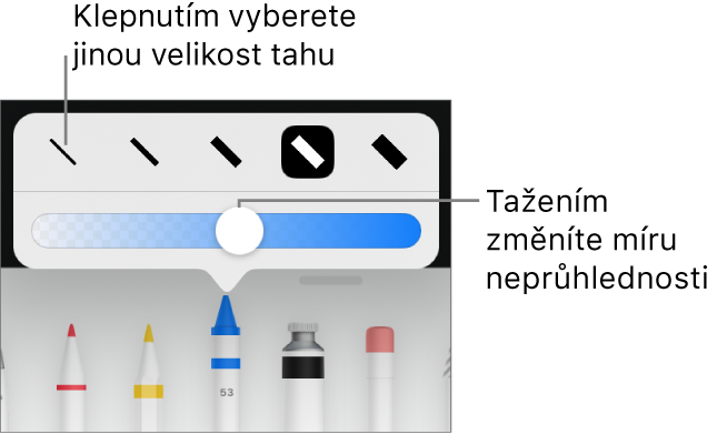 Ovládací prvky pro výběr velikosti tahu a jezdec pro úpravu neprůhlednosti.