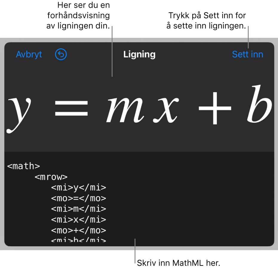 MathML-kode for en ligning for stigningen til en linje, og en forhåndsvisning av formelen ovenfor.