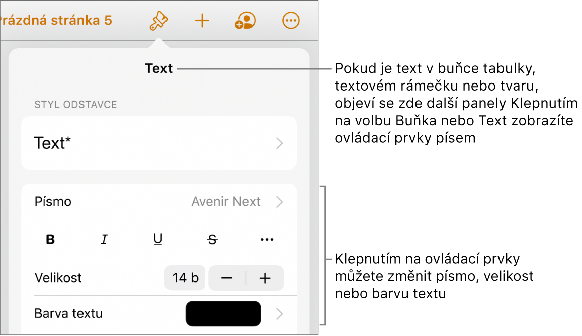 Ovládací prvky pro text v nabídce Formát pro nastavení stylů, písma, velikosti a barvy odstavce a znaků