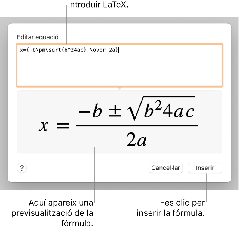 La fórmula quadràtica escrita en llenguatge LaTeX al camp d’equació i una previsualització de l’equació a sota.