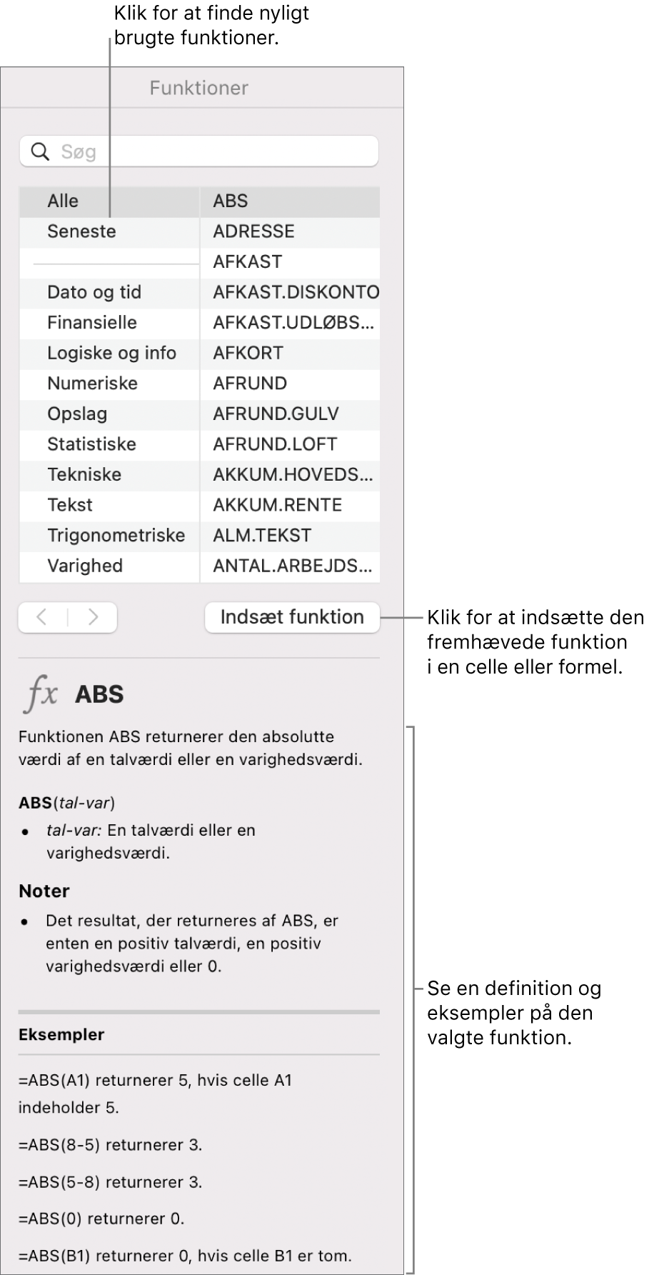 Funktionsbrowser med billedforklaringer til de senest brugte funktioner, knappen Indsæt funktion og funktionsdefinitionen.