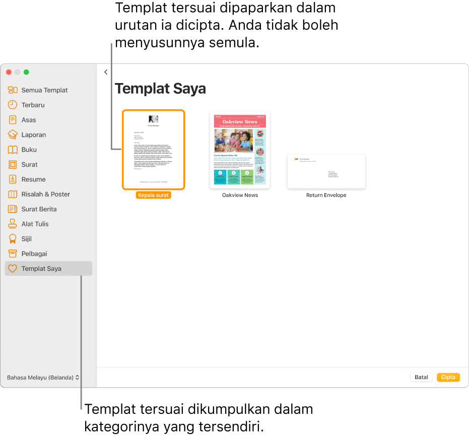 Pemilih templat dengan Templat Saya sebagai kategori akhir di sebelah kiri. Templat tersuai dipaparkan dalam tertib ia dicipta dan tidak boleh disusun semula.