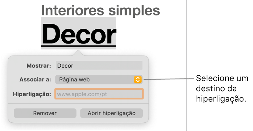 Os controlos do editor de hiperligações que contêm um campo Mostrar, o menu pop-up “Ligar a” (definido para “Página web”) e o campo Hiperligação. Os botões Remover e Abrir hiperligação encontram-se na parte inferior dos controlos.