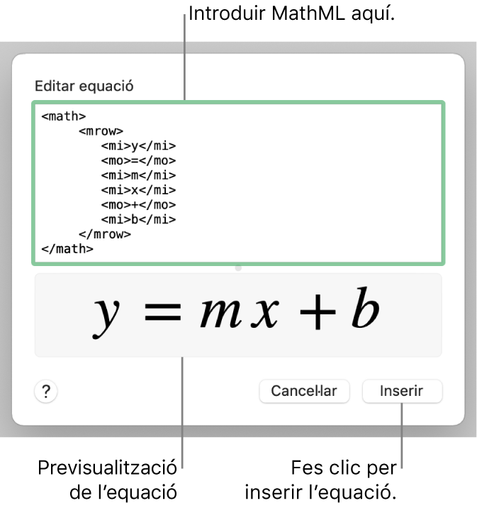 L’equació del pendent d’una línia al camp “Editar equació” i una previsualització de la fórmula a sota.