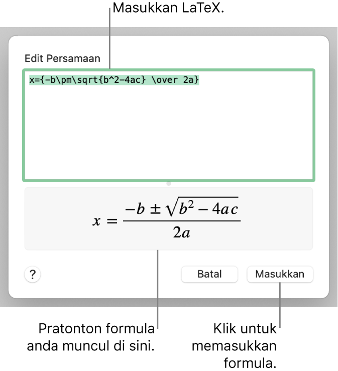 Formula kuadratik ditulis menggunakan LaTeX dalam medan Persamaan dan pratonton formula di bawah.