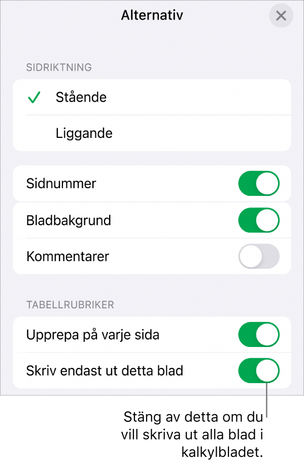 Utskriftsalternativ för att välja pappersriktning, visa sidnummer och rubriker, välja pappersformat och vilka sidor som ska skrivas ut.