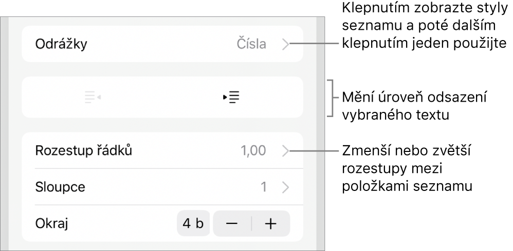 Oddíl Odrážky a seznamy na panelu Formát s připojenými popisky pro ovládací prvky Odrážky a seznamy, pro tlačítka zvýšení a snížení úrovně odsazení a pro ovládací prvky řádkování.