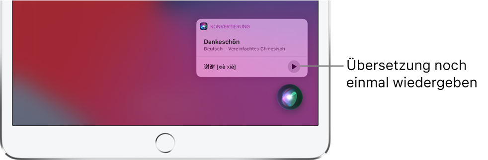 Siri zeigt eine Übersetzung des englischen Ausdrucks „thank you” in Mandarin an. Mit der Taste rechts von der Übersetzung kann die Audioausgabe der Übersetzung gestartet werden.