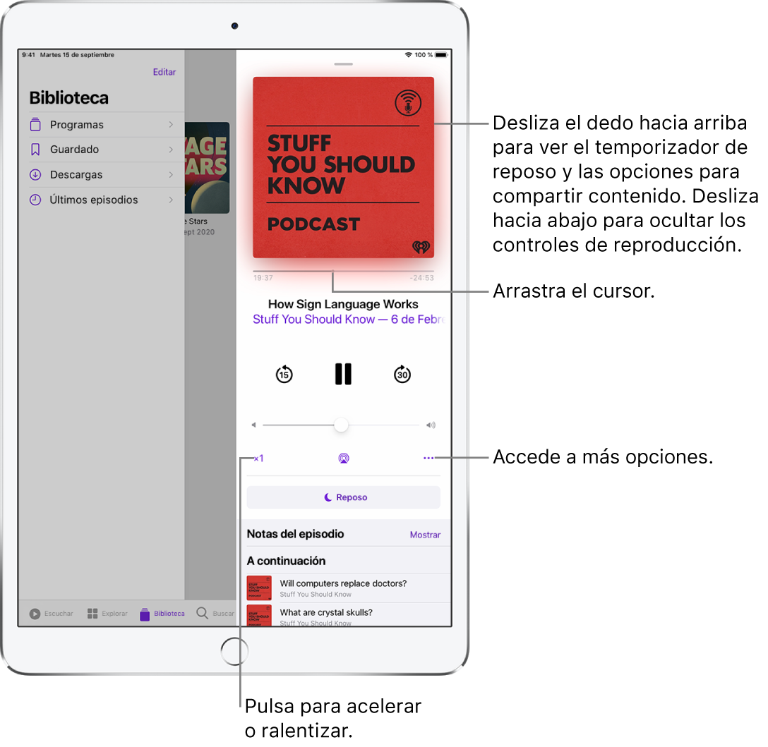 Controles de reproducción de podcasts en la parte derecha de la pantalla. En el centro está el control para reproducir o poner en pausa el podcast. Debajo se encuentra el control del volumen. En la parte superior de la pantalla, se encuentra un regulador para retroceder o avanzar en el podcast. En la esquina inferior izquierda de la pantalla, se encuentra el control para cambiar la velocidad de reproducción. En la esquina inferior derecha, se encuentra el botón Más.