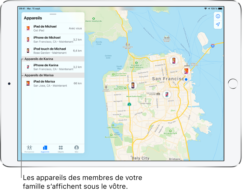 App Localiser ouverte sur l’onglet Appareils. Les appareils de Michael se trouvent en haut de la liste. L’iPhone de Karina et l’iPad de Marisa figurent en dessous. Leur position est affichée sur un plan de San Francisco.