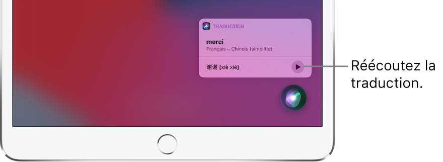 Siri affiche une traduction de l’expression anglaise « thank you » en mandarin. Un bouton situé à droite de la traduction relance l’audio de la traduction.