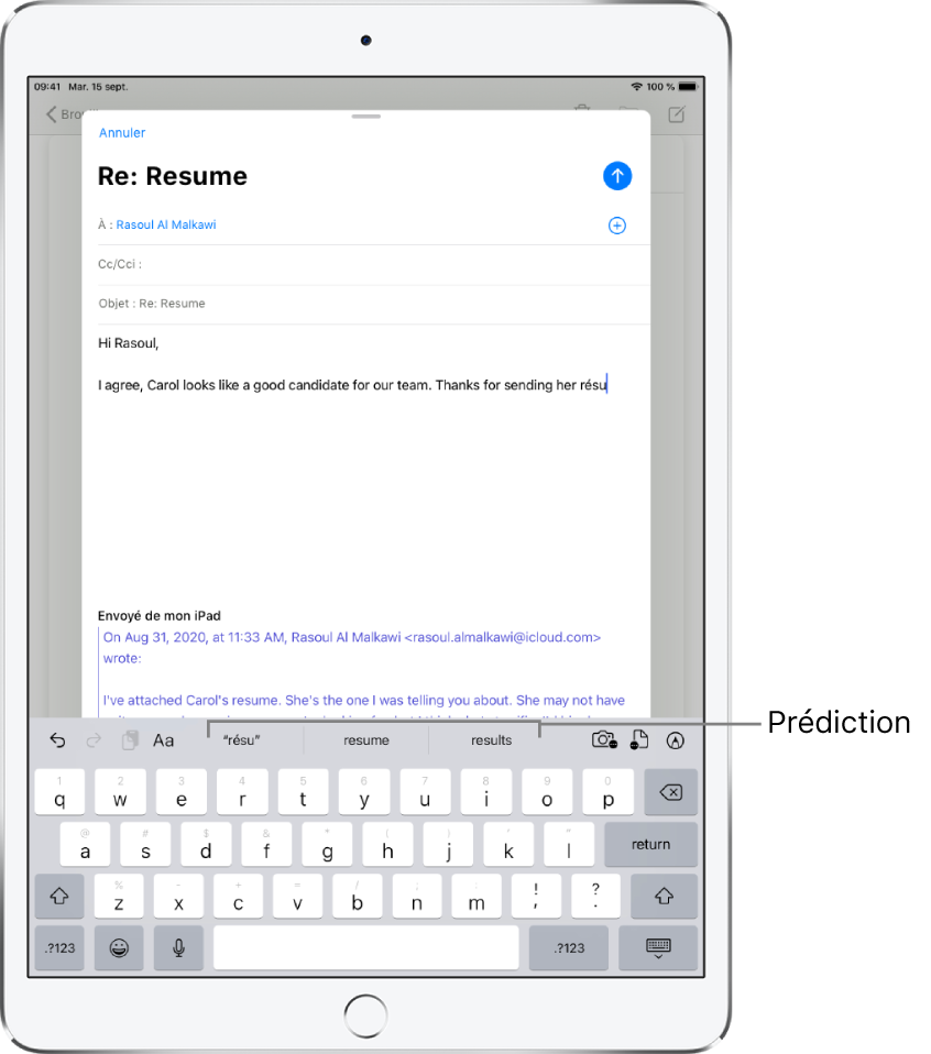 Message Mail montrant les premiers mots d’un nouveau message, avec des suggestions de saisie prédictive pour compléter le mot suivant.
