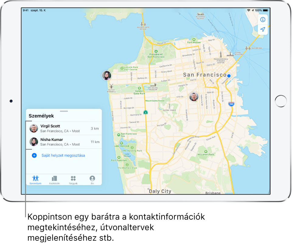 A Lokátor képernyője, amelyen a Személyek lap van megnyitva. A Személyek listán két barát neve látható: Szelei Viktor és Kiss Nóra. Az eszközök helyzete San Francisco térképén látható.
