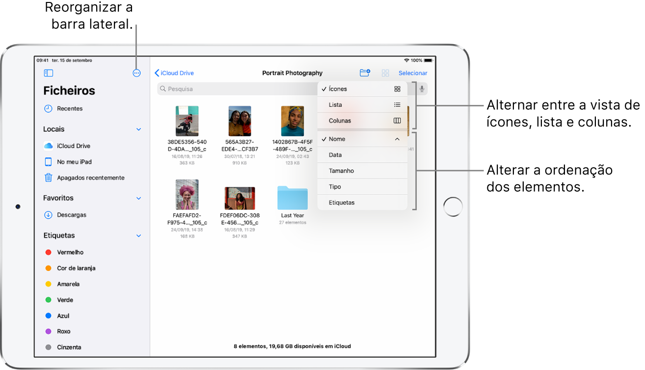 Uma localização em iCloud Drive com botões para reorganizar a barra lateral, ordenar de acordo com Nome, Data, Tamanho e Etiquetas, e mudar entre vista em lista e de ícones.